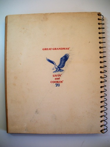 GREAT GRANDMA'S BICENTENNIAL LIVIN AND COOKIN' Cookbook 1976 Vintage Recipes HTF - Picture 2 of 4