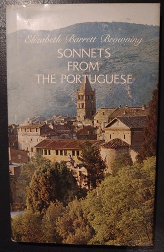 Sonnets From The Portuguese by Elizabeth Barrett Browning