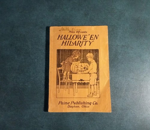 HALLOWEEN HALLOWE'EN HILARITY Irish Paine Publishing Party & Decor Ideas 1924
