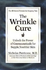 THE WRINKLE CURE - Hardcover By Perricone, Dr. Nicholas - GOOD