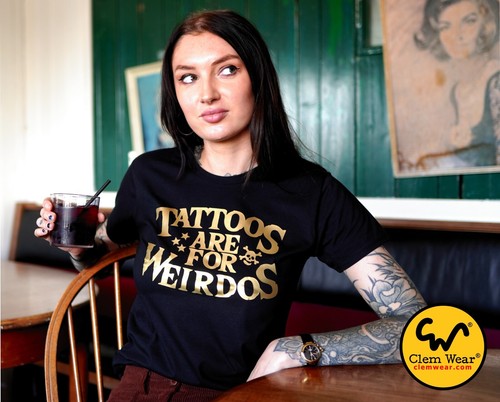 Ladies TATTOOS ARE FOR WEIRDOS T shirt tee t-shirt stupid funny silly PUNK - Picture 9 of 10