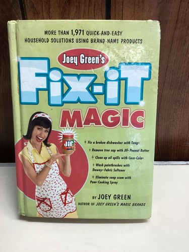 Joey Greens Fix-It Magic: More than 1,971 Quick-and-Easy Household Solutions - Picture 1 of 8