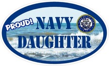 NAVY  DAUGHTER   MILITARY  VINYL DECAL PROUD