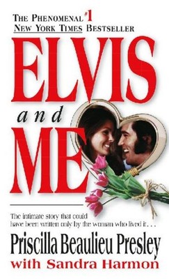 Elvis and Me Priscilla Presley