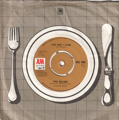 Paul Williams Look What I Found 7'' Vinyl UK A&M 1973 4-Prong Etikett Design Mit