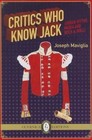 Critics Who Know Jack: Urban Myths, Media & Rock & Roll by Joseph Maviglia (Paperback, 2014)