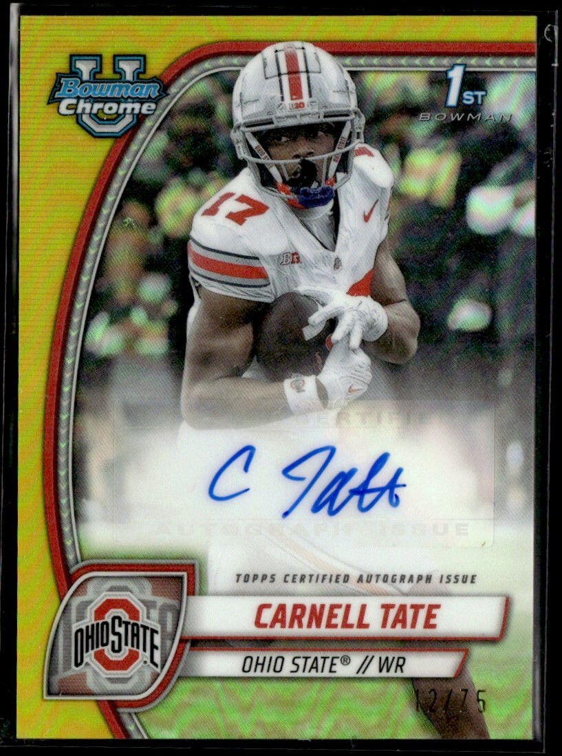 2024 Bowman Chrome U Yellow Refractor Carnell Tate RC Auto 12/75 Ohio State