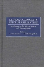 Suliman - Global Commodity Price Stabilization  Implications for World - X555z