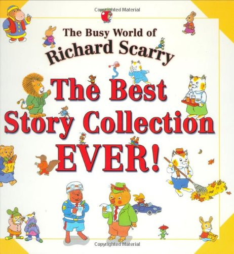 The Busy World of Richard Scarry The Best Story Collection... by Scarry, Richard - Bild 1 von 2