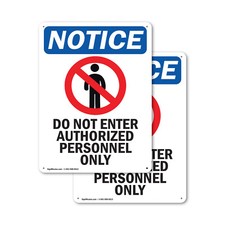 (2 Pack) Do Not Enter Authorized OSHA Notice Sign Decal Metal Plastic
