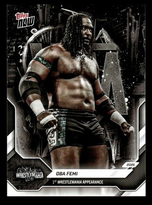 Oba Femi | WrestleMania 42 Las Vegas #6 | WWE 2026 Topps NOW