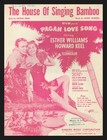 PAGAN LOVE SONG Freed/Warren 1950 HOUSE OF SINGING BAMBOO Movie Sheet Music