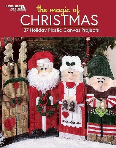 Plastic Canvas Pattern Book The MAGIC Of CHRISTMAS ~ 37 Designs Decor, Ornament+ - Picture 1 of 12