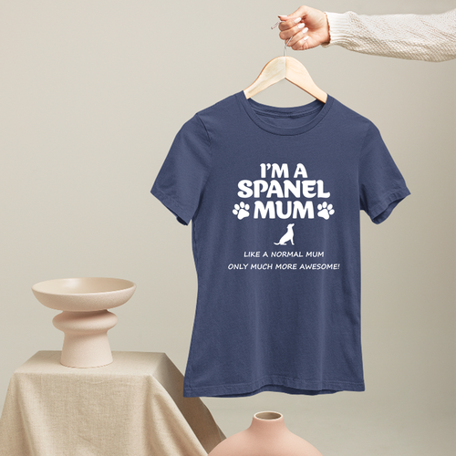 I M A SPANEL Mum T-shirt Like a Normal Mum Pet Animals Dog Paws Novelty Gifts - Picture 15 of 22