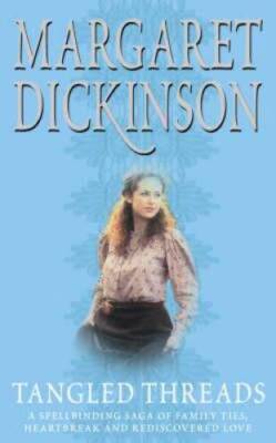 Tangled Threads - Paperback By Dickinson, Margaret - VERY GOOD
