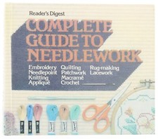 Readers Digest A Complete Guide to Needlework Knit Crochet Quilting Hardback