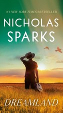 Dreamland: A Novel - paperback Sparks, Nicholas