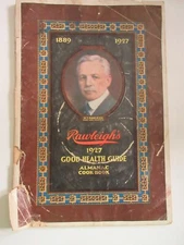 Rawleigh's Good Health Guide Almanac Cookbook 1927