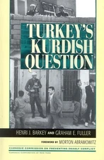 Turkey's Kurdish Question: Henri Barkey & Graham Fuller. Rowman-Littlefield 1998