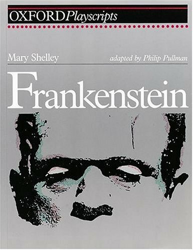 Frankenstein: Play (Oxford Playscripts) by Shelley, Mary Wollstonecraf Paperback - Picture 1 of 2