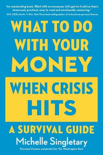 Michelle Singletary What to Do with Your Money When Crisis Hits (Paperback) - Picture 1 of 1