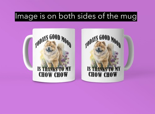 Water colour CHOW CHOW Mug-11oz Ceramic Mug with Funny Quote with Coaster Option - Picture 3 of 12