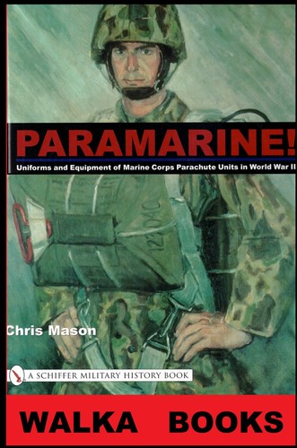 PARAMARIN! : Uniformen Ausrüstung der Marine Corps Fallschirmeinheiten im 2. Weltkrieg - Bild 1 von 14