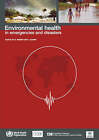 Environmental Health in Emergencies and Disasters: A Practical Guide by World Health Organization(WHO) (Paperback, 2003)
