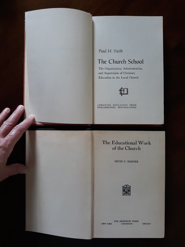 2 bks ~ THE CHURCH SCHOOL (Vieth) ~ THE EDUCATIONAL WORK OF THE CHURCH (Harner) - Bild 8 von 22