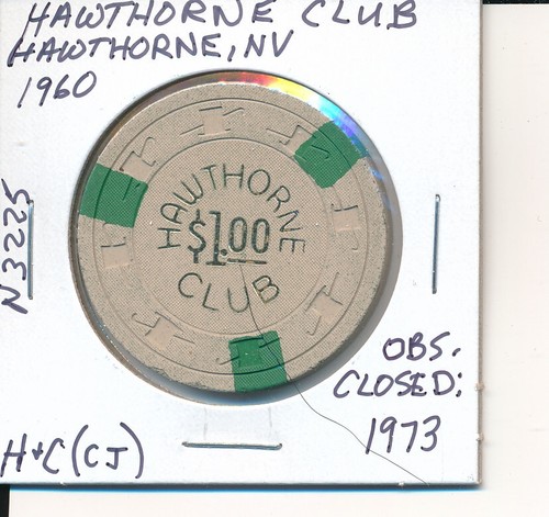 $1 CASINO CHIP - HAWTHORNE CLUB HAWTHORNE NV 1960 H&C (CJ) #3225 OBS CLOSED 1973 - Picture 1 of 2
