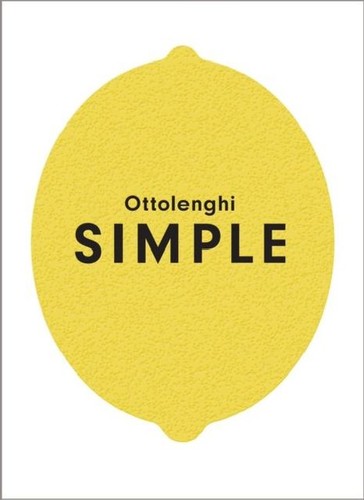 Ottolenghi SIMPLE ~ Yotam Ottolenghi ~  9781785031168 - Picture 3 of 5