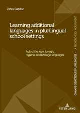 Learning additional languages in plurilingual school settings - 9782875746139
