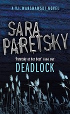 Deadlock [Paperback] [Jan 01, 2007] Sara Paretsky