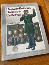 Railway Buttons, Badges and Uniforms, Froggatt, David - hardback