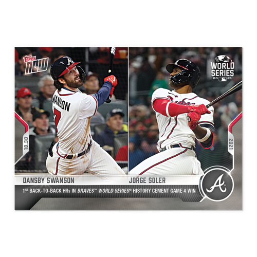 2021 TOPPS NOW #1026 DANSBY SWANSON & JORGE SOLER - BACK  TO BACK HRs  - Picture 1 of 2