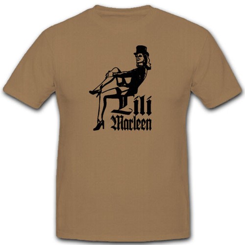Lilli Marleen Soldier Song Million Seller Lale Andersen Military T Shirt #4997 - Picture 1 of 2