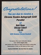 Matt Shaw 2025 Bowman Chrome Baseball Rookie Auto True GOLD/50 Cubs Redemption