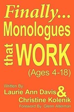 Finally...Monologues that Work (Age..., Kolenik, Christ