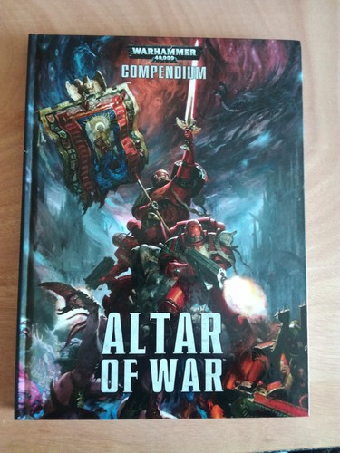 Altar of War Compendium for Warhammer 40000 7th edition, hardback, excellent oop
