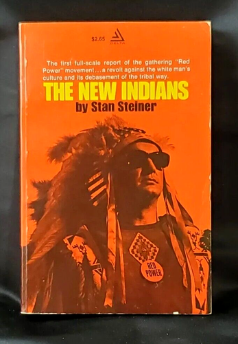 THE NEW INDIANS BY STAN STEINER - 1968 (13TH PRINTING) TRADE PAPERBACK BOOK - Bild 1 von 9