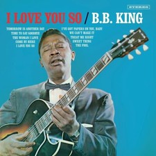 B.B. King - I Love You So [VINYL]