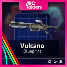 ✨ ARC Raiders ✨ Blueprints ✨ Vulcano Blueprint ✨ Cheapest on Ebay