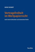 Vertragsfreiheit Im Wertpapierrecht, Heinz Keinert