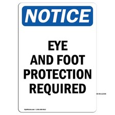 Eye And Foot Protection Required OSHA Notice Sign Metal Plastic Decal