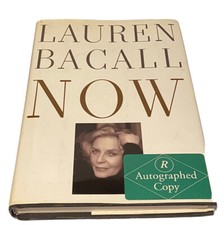 SIGNED LAUREN BACALL NOW 1994 FIRST EDITION
