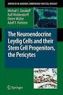 The Neuroendocrine Leydig Cells and Their Stem Cell Progenitors, the Pericytes by Ralf Middendorf, Adolf-Friedrich Holstein, Dieter Mueller, Michail S. Davidoff (Paperback, 2009)