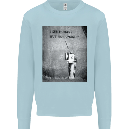 I See Humans but No Humanity Banksy Art Kids Sweatshirt Jumper - Picture 12 of 97