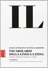 IL VOCABOLARIO DELLA LINGUA LATINA CASTIGLIONI MARIOTTI LOESCHER 9788820166601