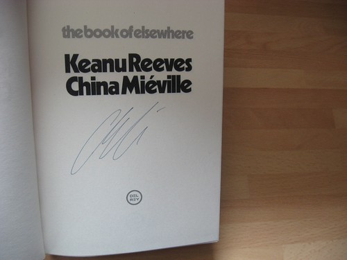 China Mieville Signed 1st with Keanu Reeves The Book Of Elsewhere HB bestseller - Picture 2 of 6