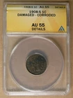 1c 1908-S Indian Cent ANACS AU Details, Corroded * AvenueCoin